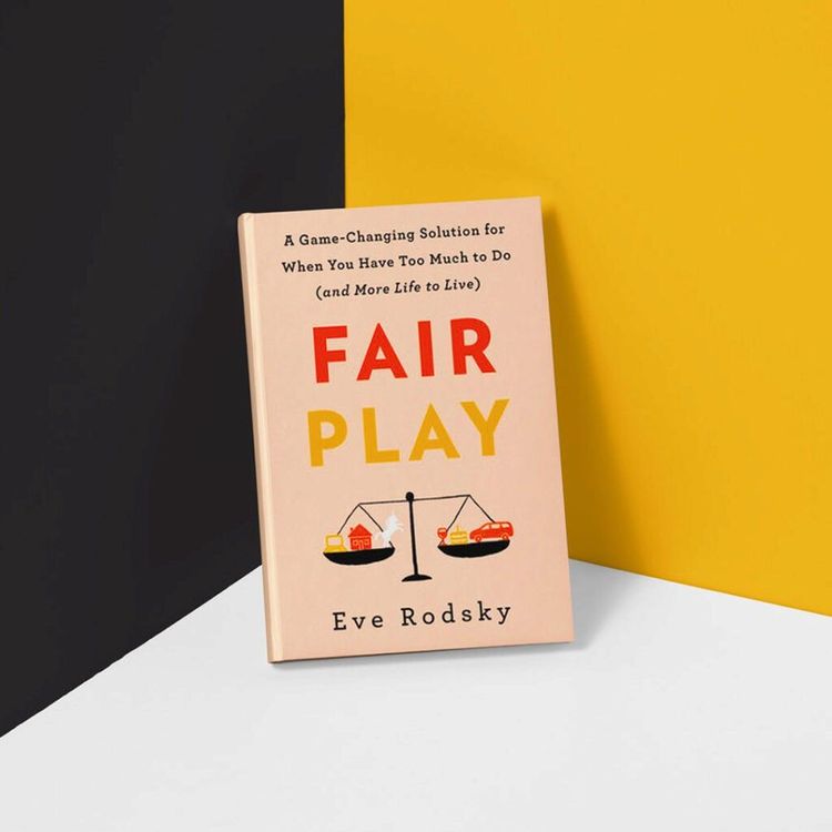 Five Key Take-aways from Eve Rodsky's Fair Play