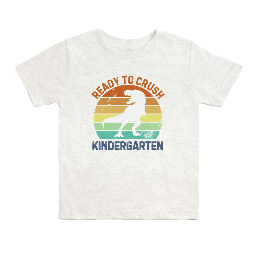 Ready to Crush Kindergarten Short Sleeve T-Shirt