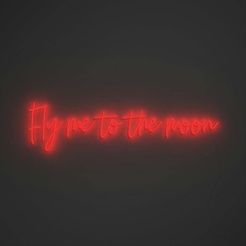 Fly me to the moon - LED neon sign