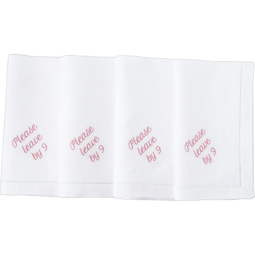 Please Leave by 9 Dinner Napkins
