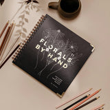 Florals By Hand (Spiral Bound)