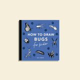 Bugs: How to Draw Books for Kids