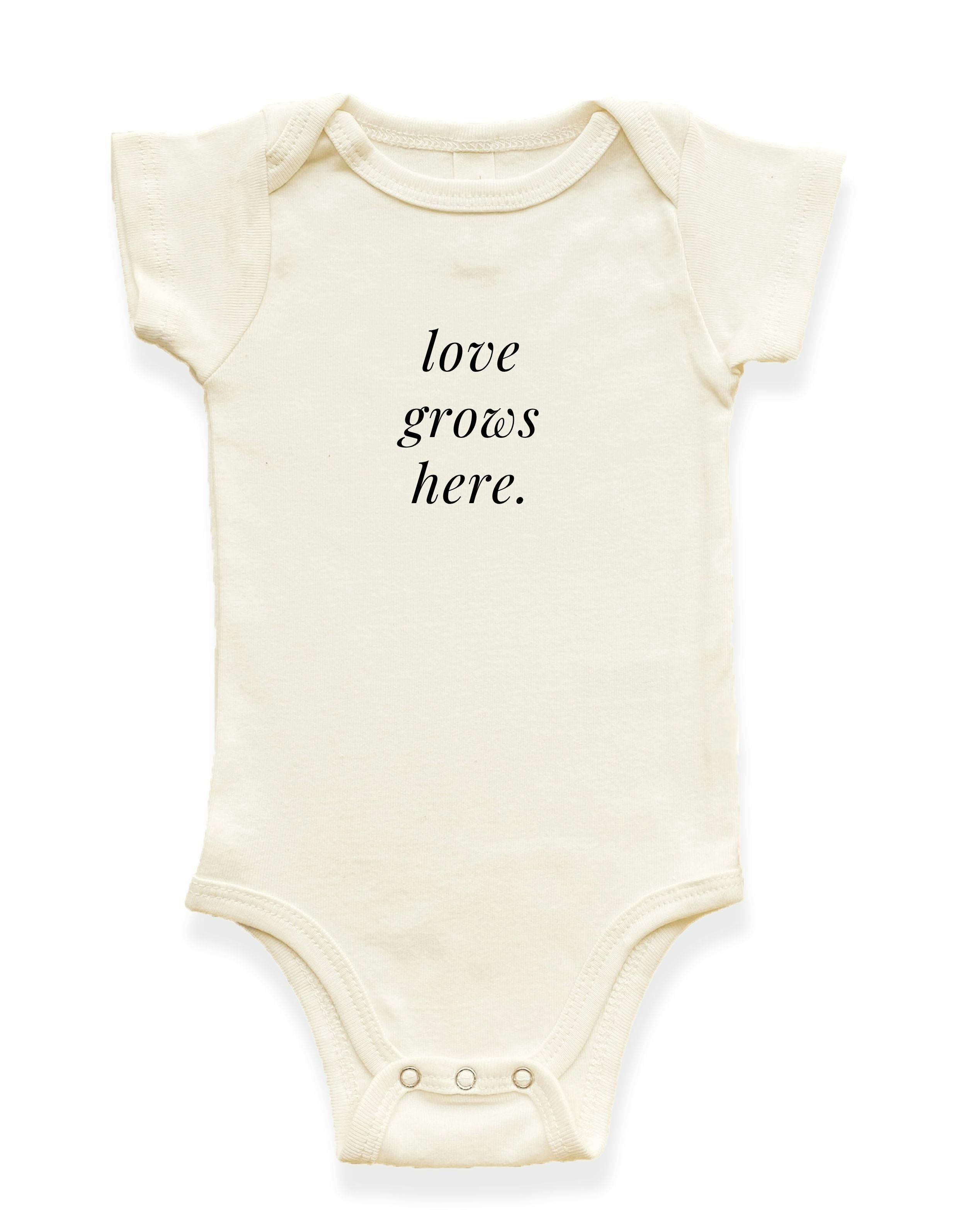 Love Grows Here Organic Cotton Baby Bodysuit