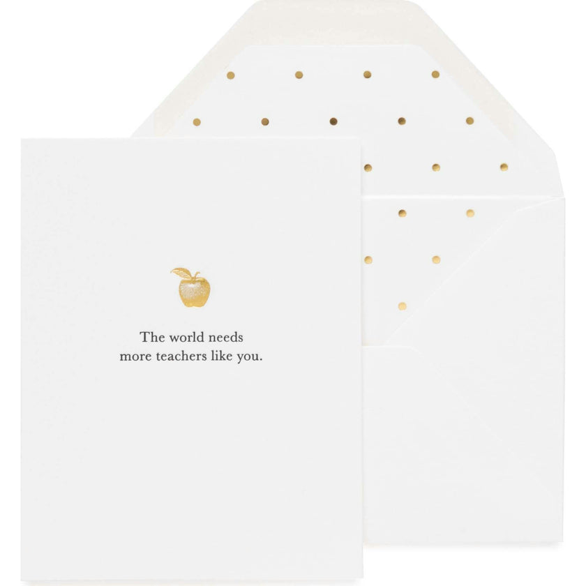 The World Needs More Teachers Like You Card