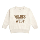 Wilder Than The West Sweatshirt
