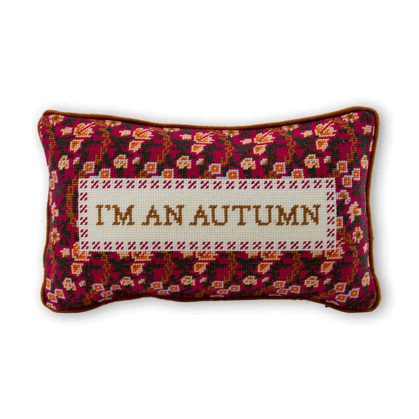 I'm An Autumn Needlepoint Pillow