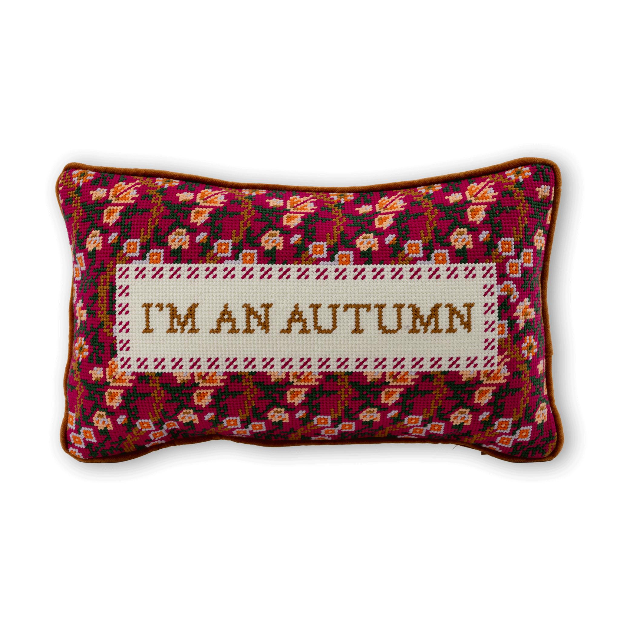 I'm An Autumn Needlepoint Pillow