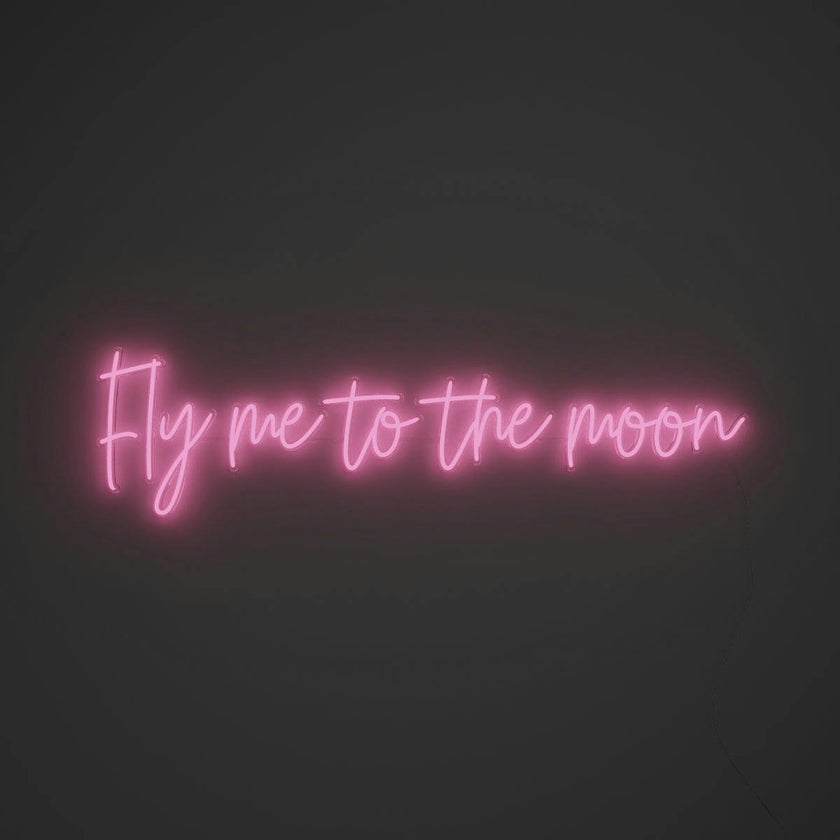 Fly me to the moon - LED neon sign