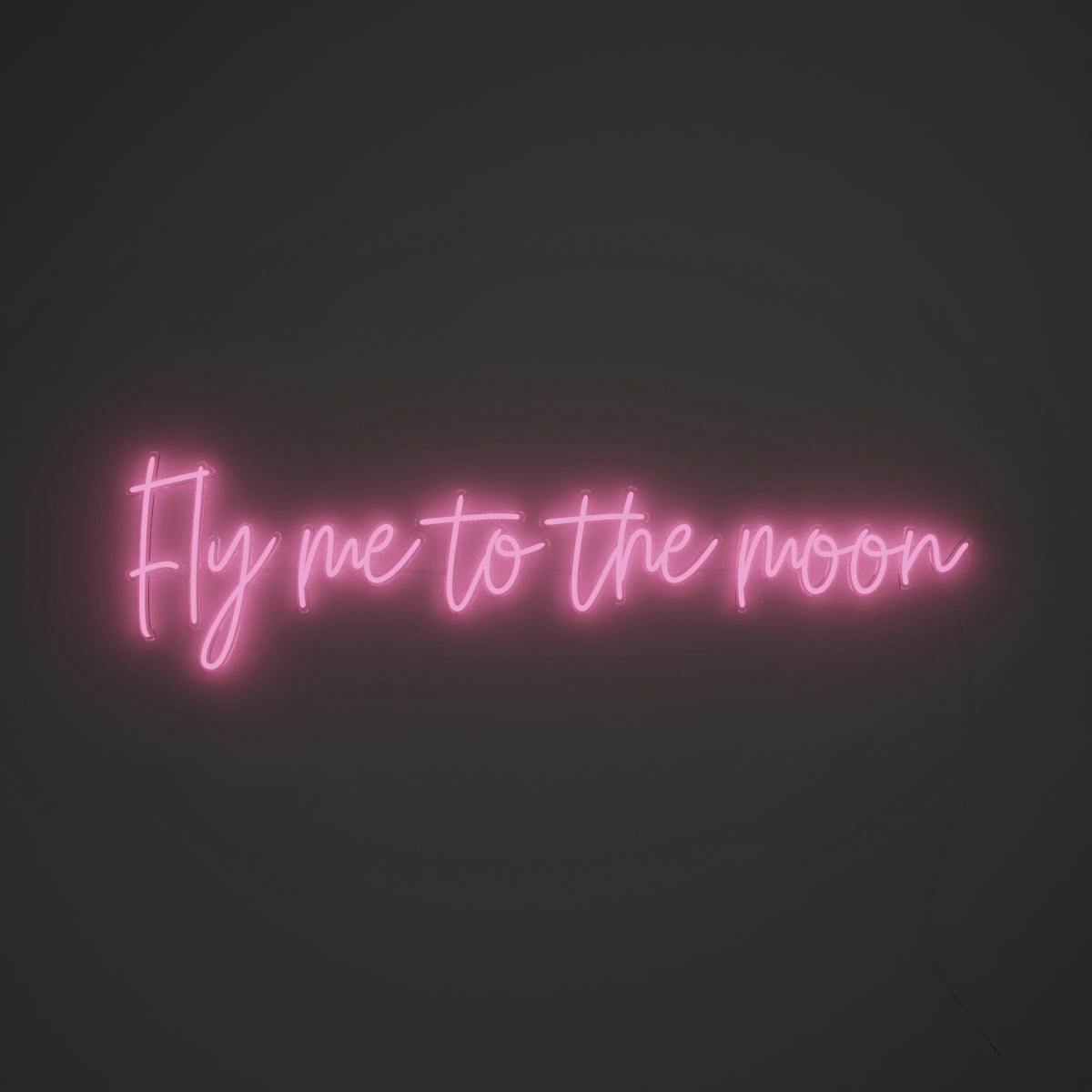 Fly me to the moon - LED neon sign