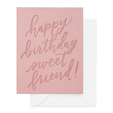 Happy Birthday Sweet Friend Card