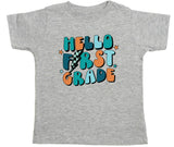 Hello First Grade Short Sleeve T-Shirt