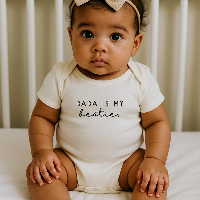 Dada is My Bestie Organic Baby Bodysuit