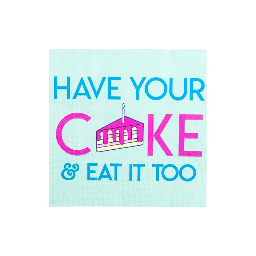 Witty "Have Your Cake & Eat it Too" Cocktail Napkins