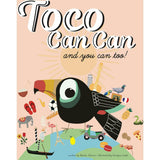 Toco Can Can: and you can too!