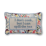 Spill the Tea Needlepoint Pillow