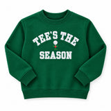 Tee's the Season Sweatshirt