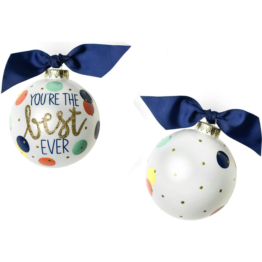 You're the Best Ever Glass Ornament
