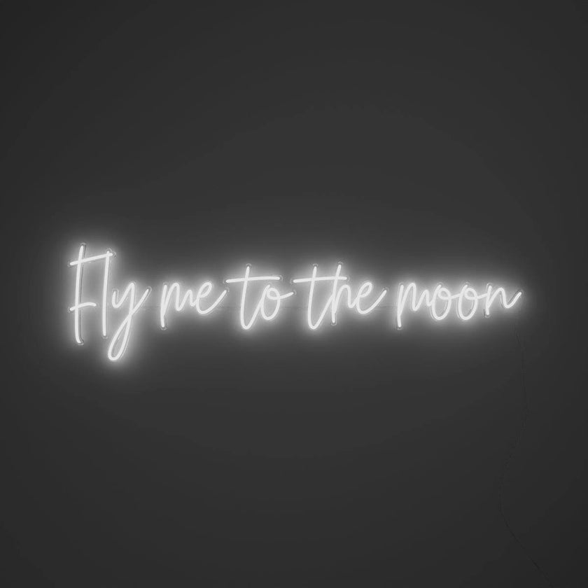 Fly me to the moon - LED neon sign