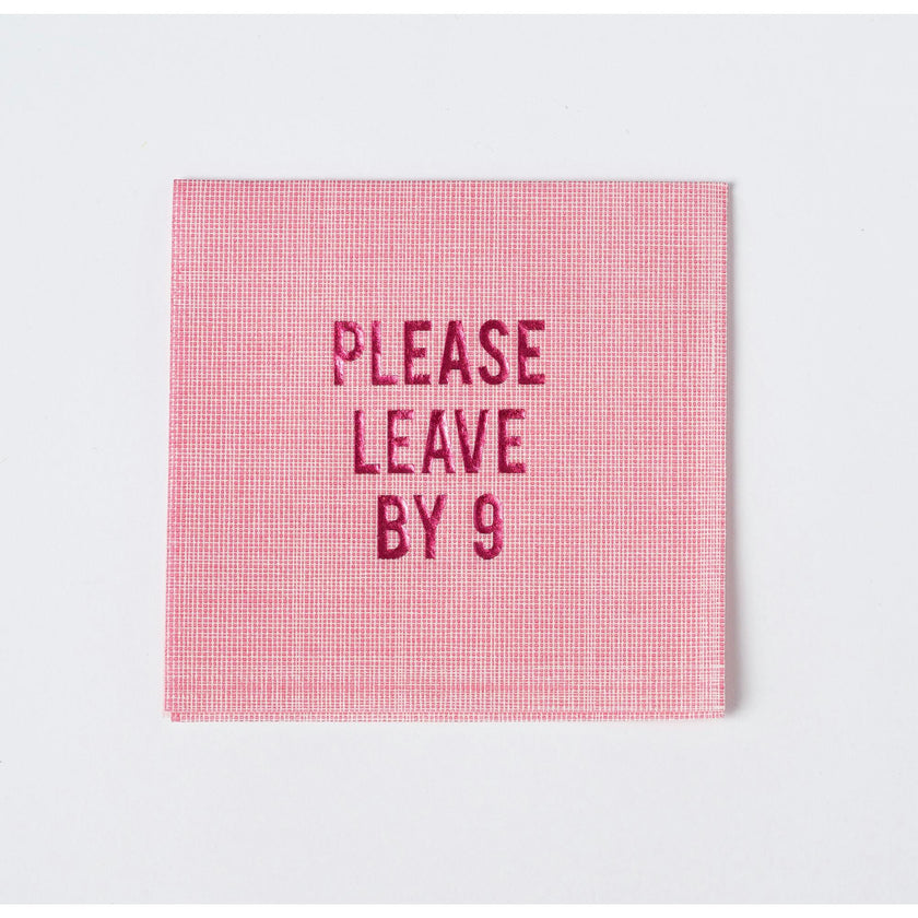 Please Leave by 9