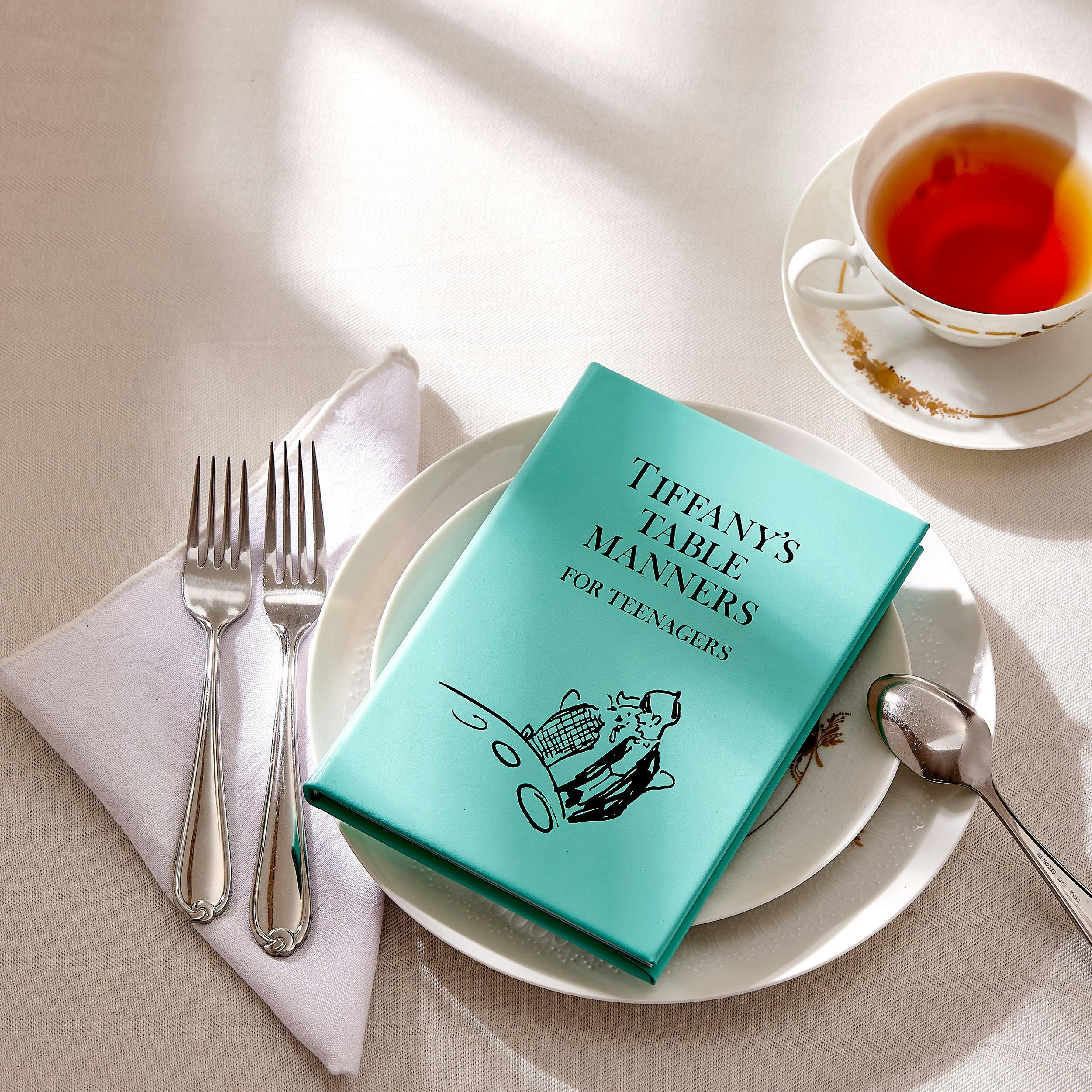 Tiffany's Table Manners for Teenagers