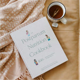 The Postpartum Nutrition Cookbook