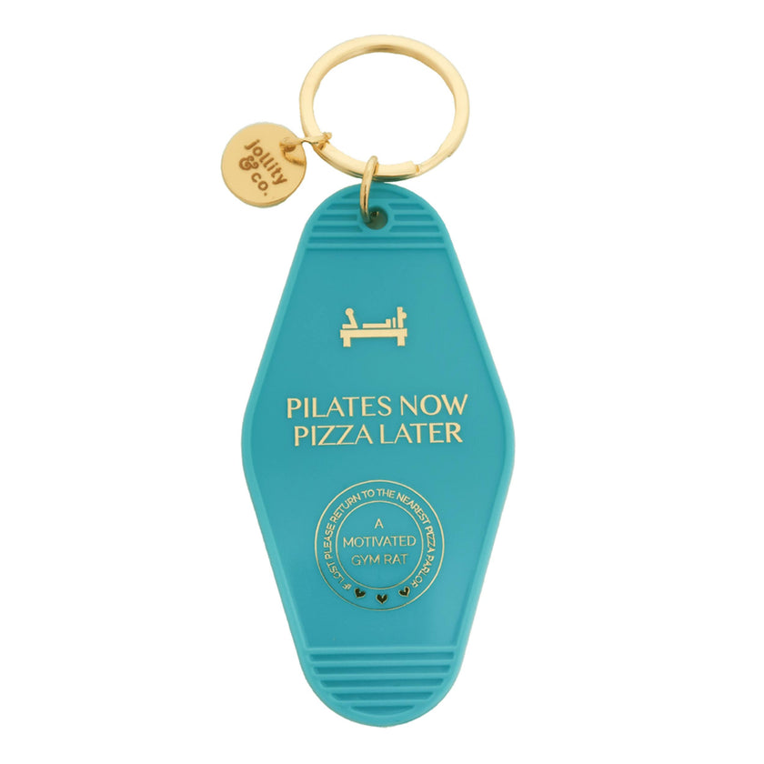 Pilates Now Pizza Later Keychain