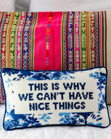 Nice Things Needlepoint Pillow