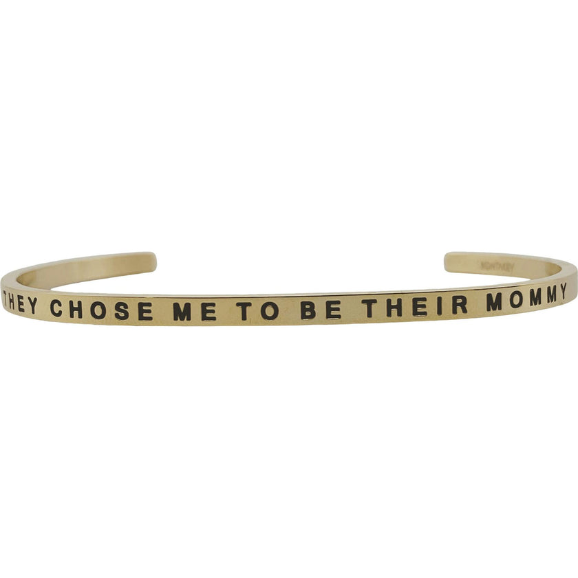 Women's "They Chose Me to Be Their Mommy" Bracelet