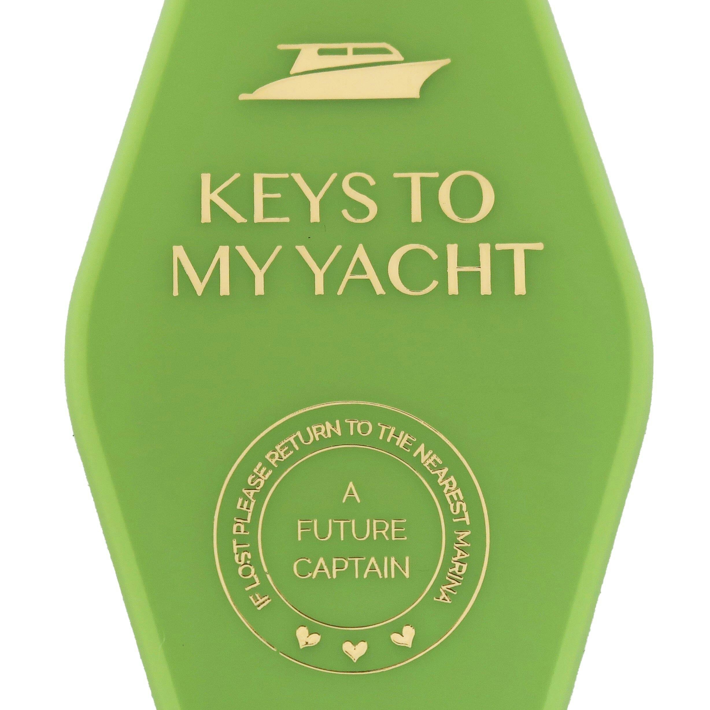 Keys To My Yacht Keychain