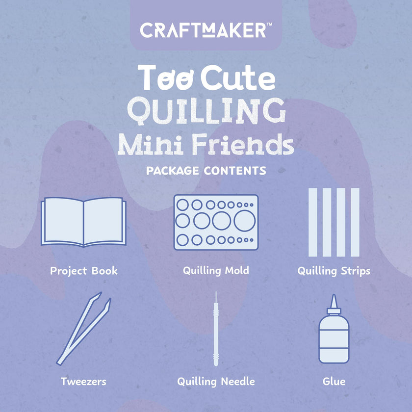Craft Maker: Too Cute - Quilling Mini Friends