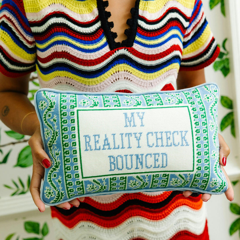 Reality Check Needlepoint Pillow