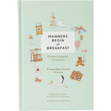 Manners Begin at Breakfast Book
