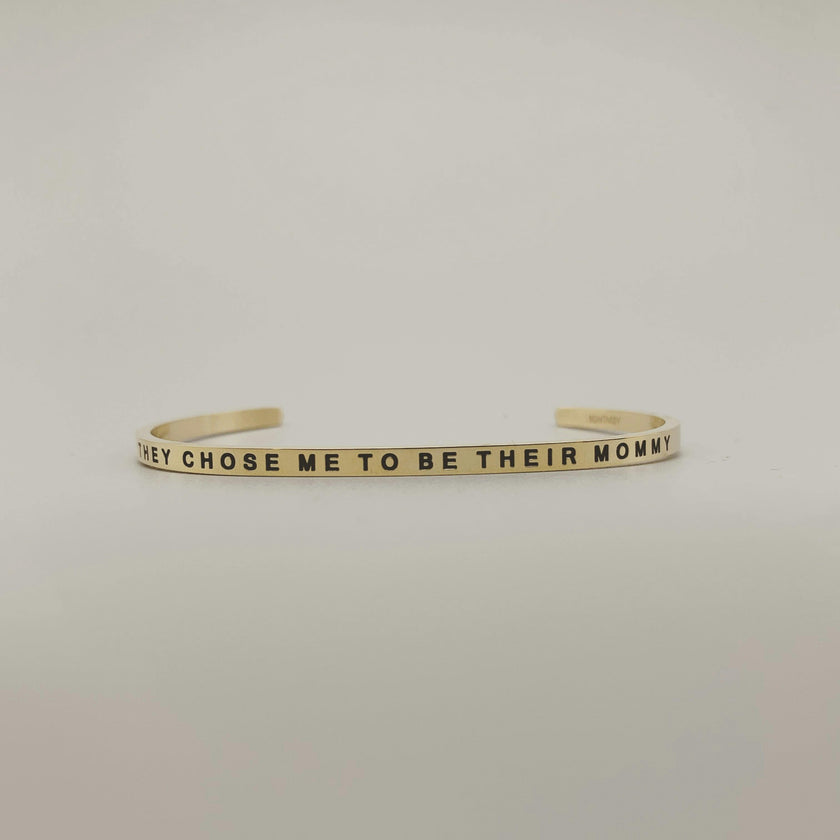 Women's "They Chose Me to Be Their Mommy" Bracelet