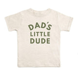 Dad's Little Dude Short Sleeve T-Shirt - Natural Heather