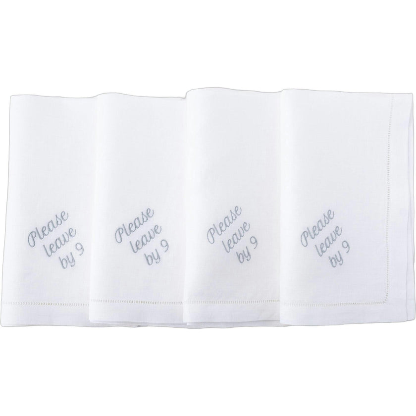 Please Leave by 9 Dinner Napkins