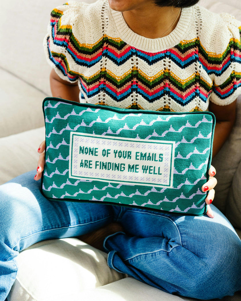 Emails Finding Me Needlepoint Pillow