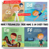 What Will I Be? An A-B-C Story! (Personalized Alphabet Book)