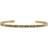 Women's "He Chose Me to Be His Mommy" Bracelet