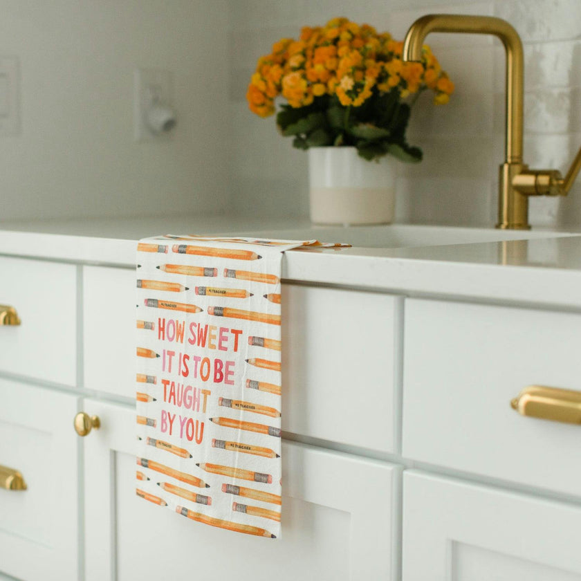 Teacher Sweetness Appreciation Tea Towel