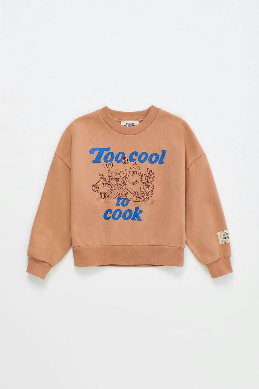 TOO COOL TO COOK SWEATSHIRT CARAMEL