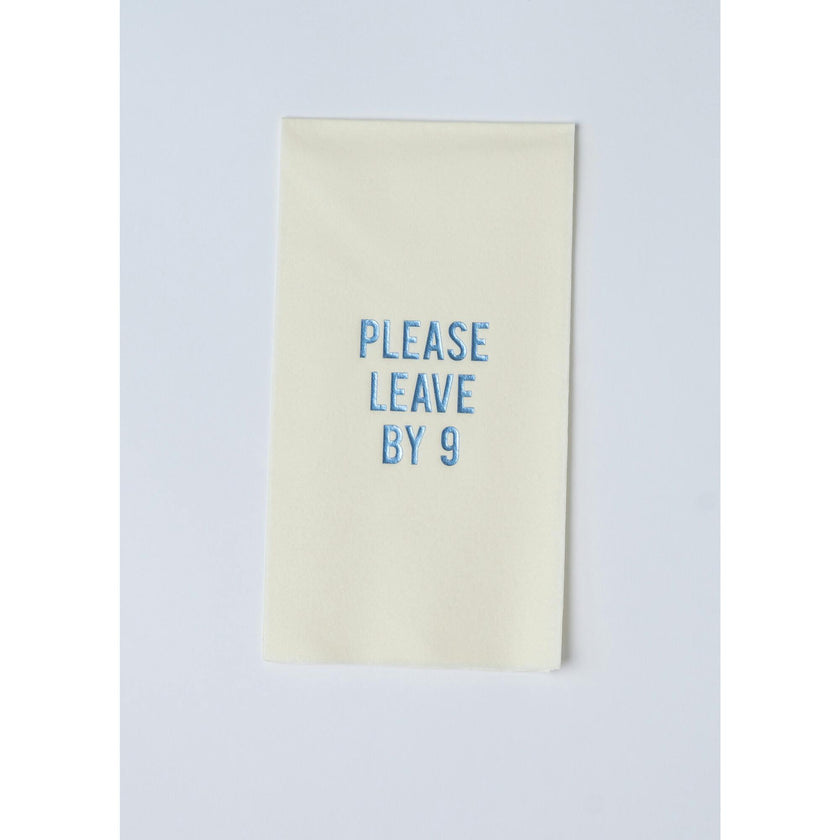 Please Leave by  Hand Towels