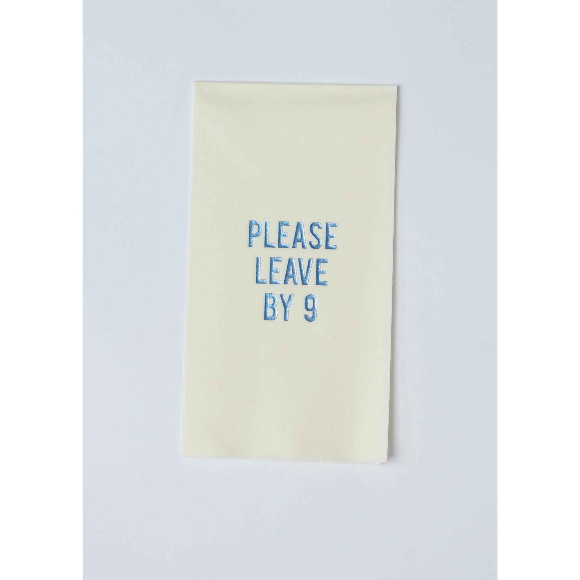 Please Leave by  Hand Towels