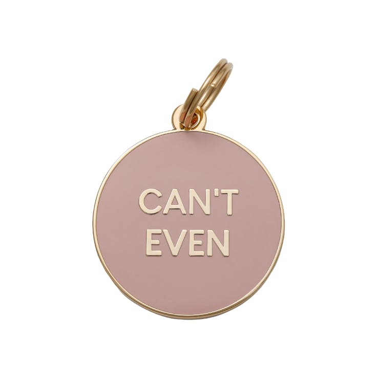 Cant Even Pet ID Tag