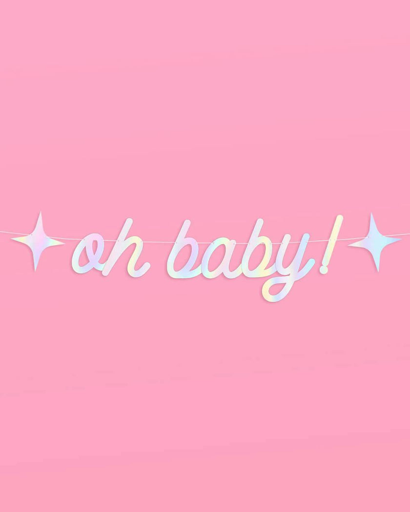Oh Baby Banner - iridescent foil banner
