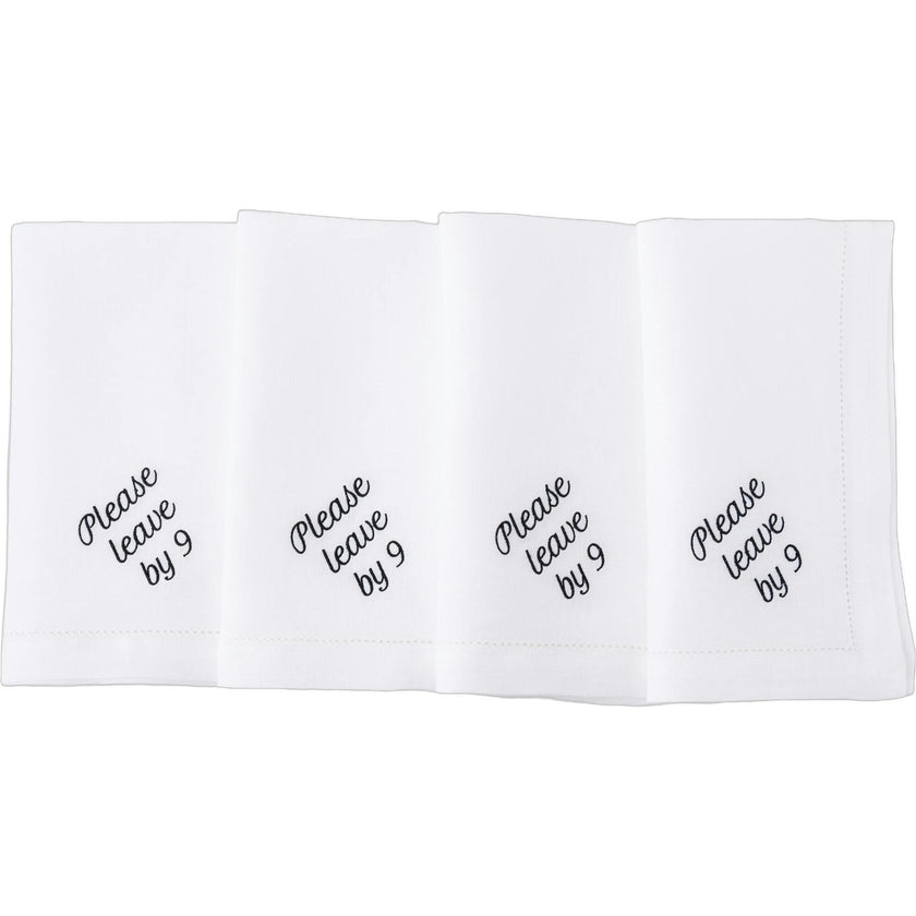 Please Leave by 9 Dinner Napkins