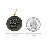 Adopt Don’t Shop Pet ID Tag