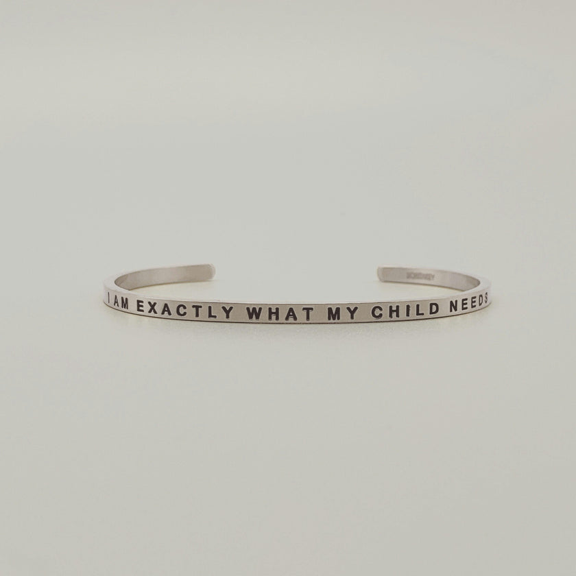 Women's "I Am Exactly What My Child Needs" Bracelet