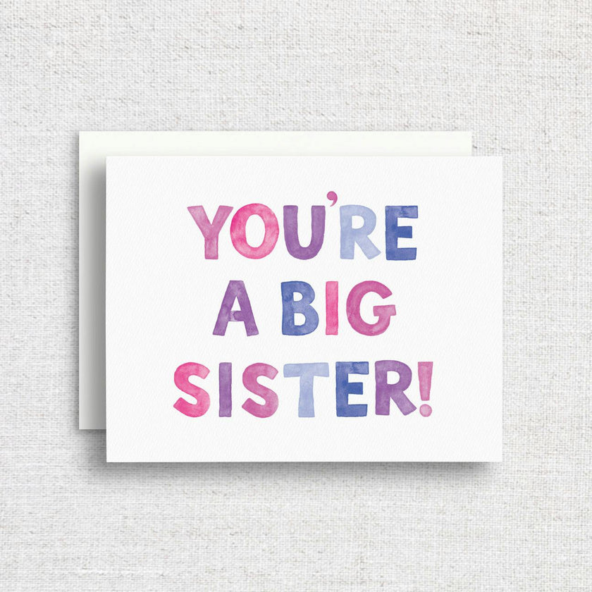 You're a Big Sister Greeting Card
