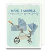 Make It a Double Baby Greeting Card