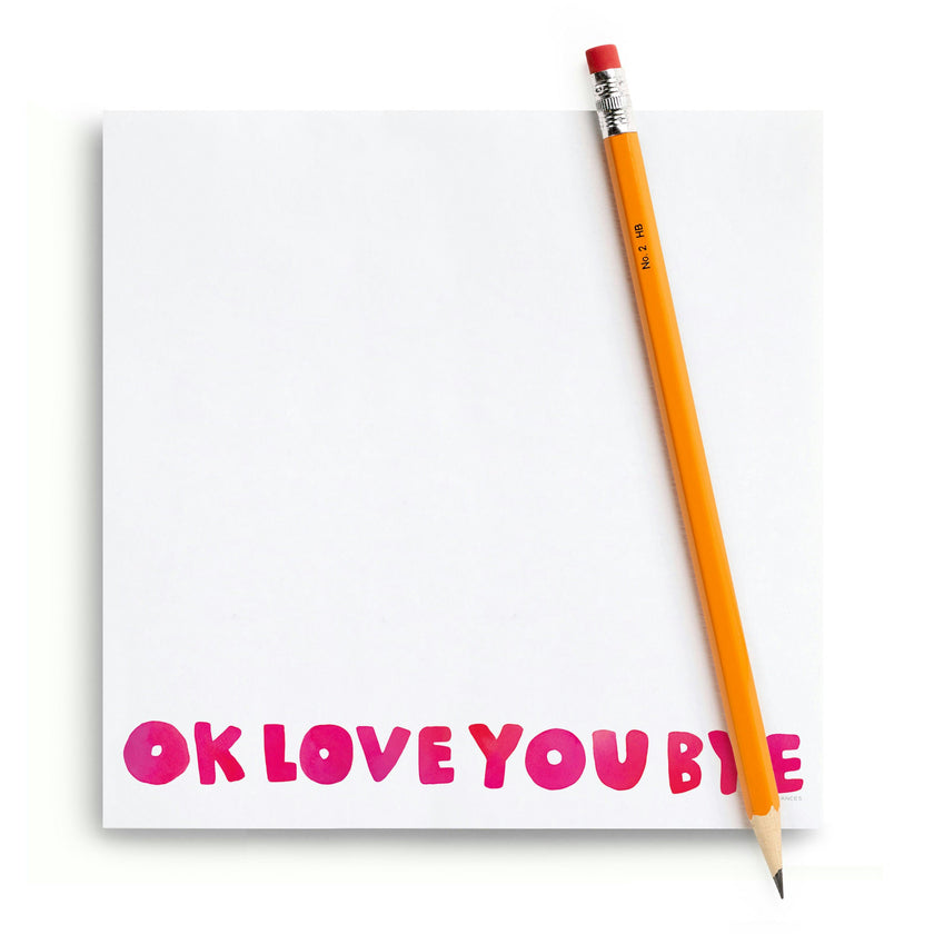 OKLoveYouBye Notepad